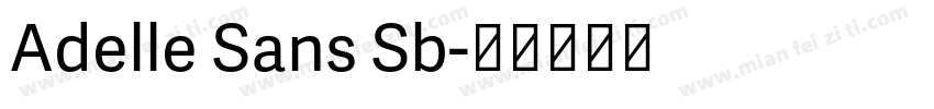 Adelle Sans Sb字体转换